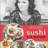 Sushi a la maison le livre