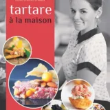 Tartare a la maison livre